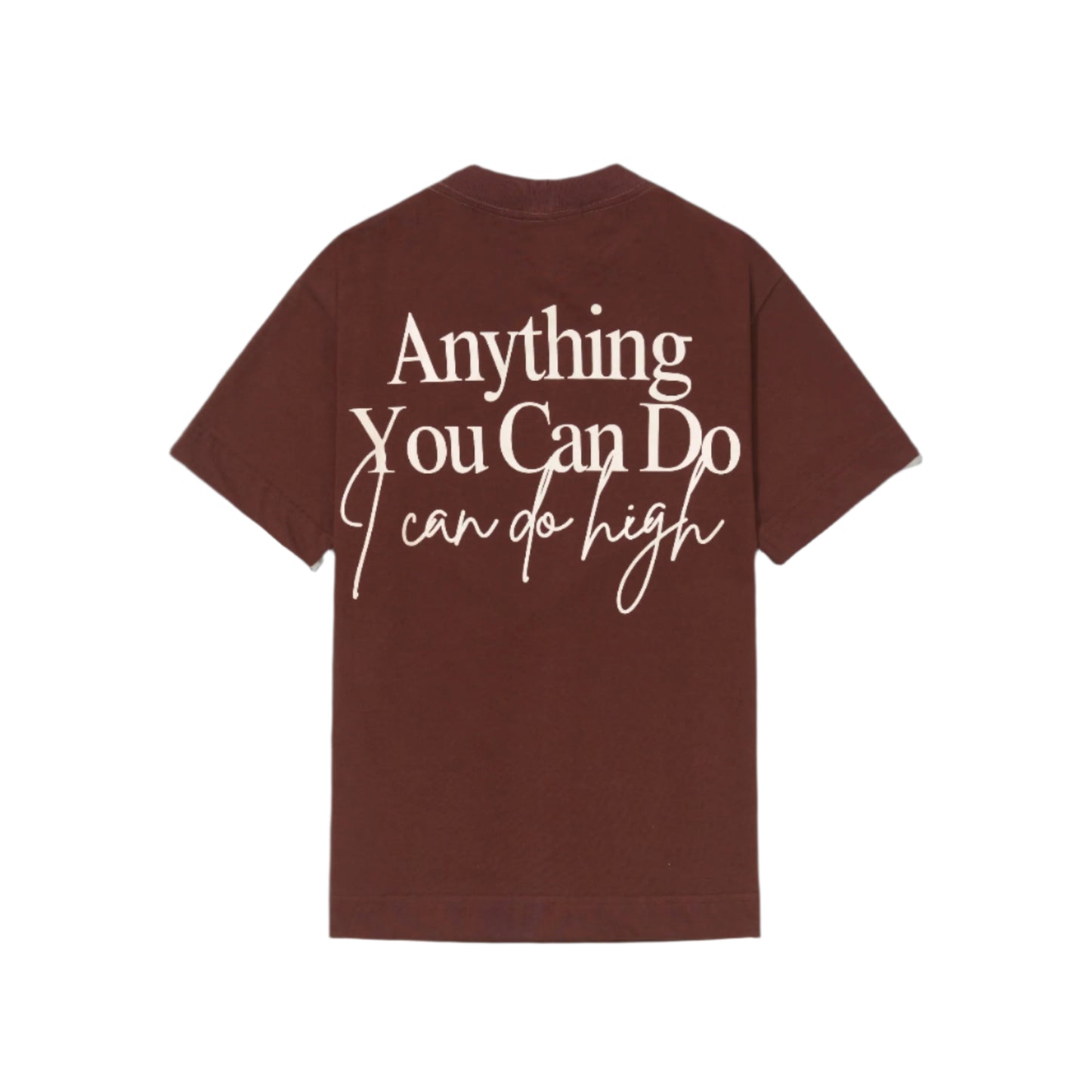 I CAN DO HIGH - BROWN